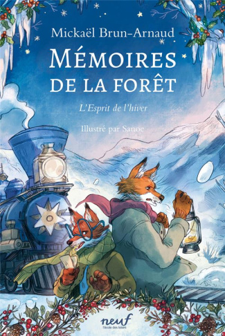 Mémoires de la forêt Tome 3 : L'esprit de l'hiver