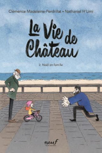 La vie de château Tome 2 : Noël en famille