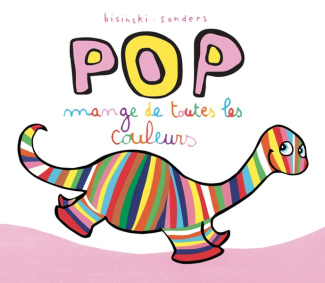 Pop : Pop mange de toutes les couleurs