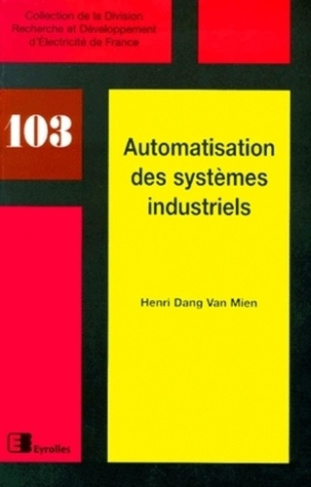 AUTOMATISATION DES SYSTEMES INDUSTRIELS