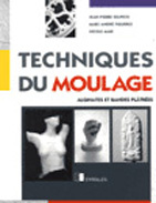 TECHNIQUES DU MOULAGE. Alginates et bandes plâtrées