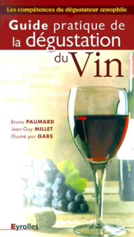Guide pratique de la dégustation du vin