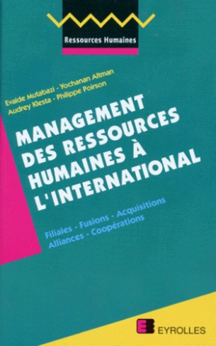 MANAGEMENT DES RESSOURCES HUMAINES ET INTERNATIONALES. Filiales, Fusions, Acquisitions, Alliances, C