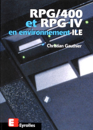 RPG-400 et RPG IV en environnement ILE