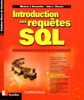 Introduction aux requêtes SQL. Avec CD-ROM