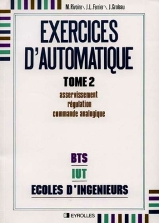 EXERCICES D'AUTOMATIQUE. Tome 2