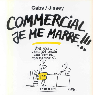 Commercial, je me marre !!