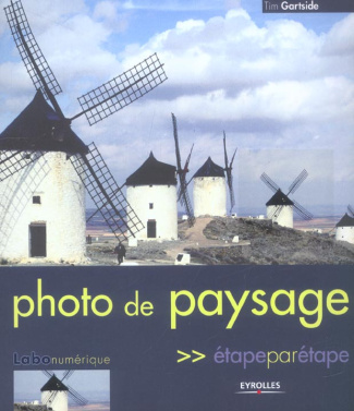 Photo de paysage. Etape par étape