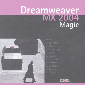 Dreamweawer MX 2004 Magic. Avec 1 CD-ROM