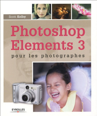 Photoshop Elements 3 pour les photographes