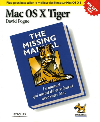 Mac OS X Tiger. The Missing Manual