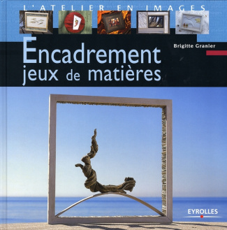 Encadrement Jeux de matières