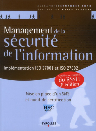 Management de la sécurité de l'information. Implémentation iso 27001 et iso 27002, mise en place d'u