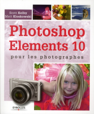 Photoshop Elements 10 pour les photographes