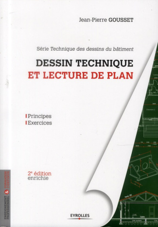 Dessin technique et lecture de plan. 2e édition