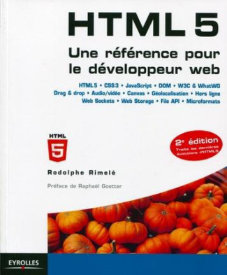 HTML 5. Une référence pour le développeur web, 2e édition