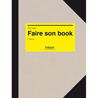 Faire son book. 2e édition