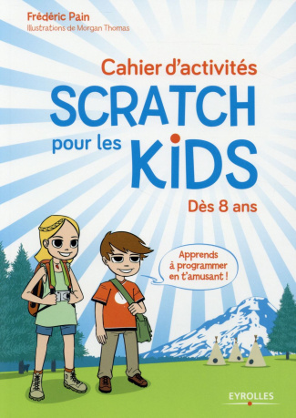Cahier d'activités Scratch pour les kids