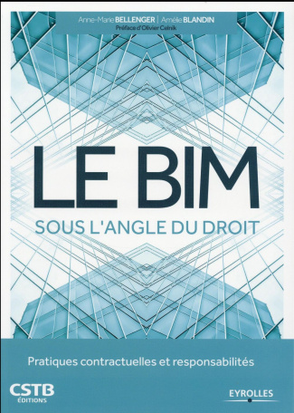Le BIM sous l'angle du droit. Pratiques contractuelles et responsabilités