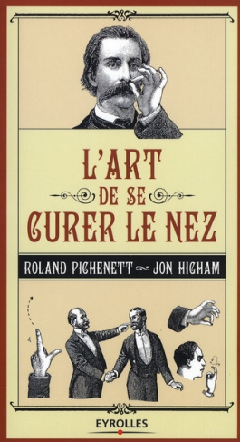 L'art de se curer le nez