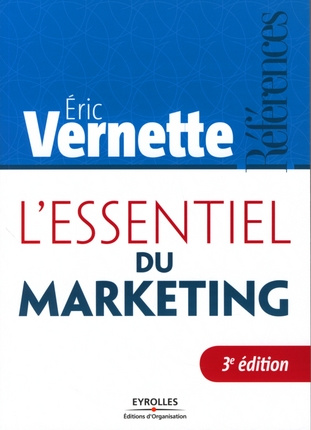 L'essentiel du marketing. 3e édition