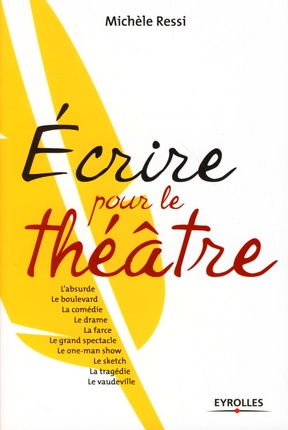 Ecrire pour le théâtre