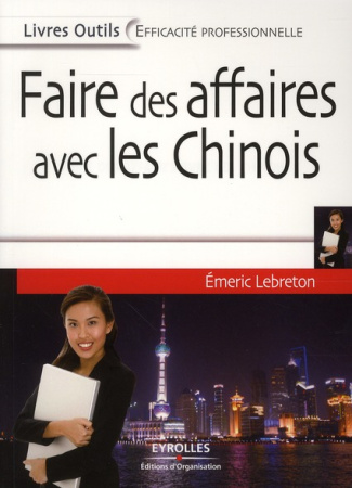 Faire des affaires avec les Chinois