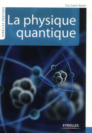 La physique quantique