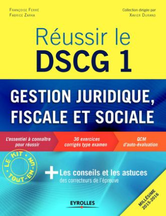 Réussir le DSCG 1 Gestion juridique, fiscale et sociale. 2e édition