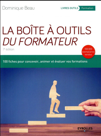 La boîte à outils du formateur. 7e édition