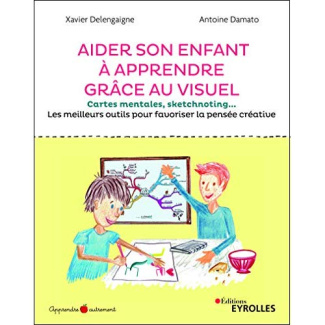 Aider son enfant à mieux apprendre grâce au visuel. Cartes mentales, sketchnoting... Les meilleurs o
