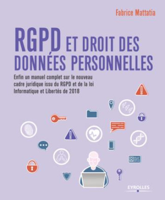 RGPD et droit des données personnelles. 3e édition