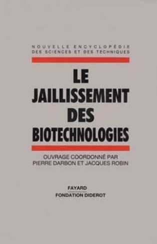LE JAILLISSEMENT DES BIOTECHNOLOGIES