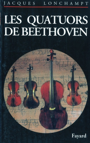 LES QUATUORS A CORDES DE BEETHOVEN. Guide d'audition