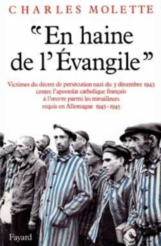En haine de l'Évangile. Victimes du décret de persécution nazi du 3 décembre 1943 contre l'apostol