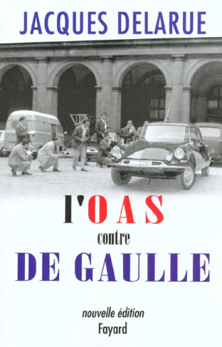 L'OAS contre De Gaulle