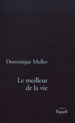 Le meilleur de la vie