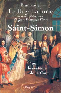 Saint-Simon. Ou le système de la Cour