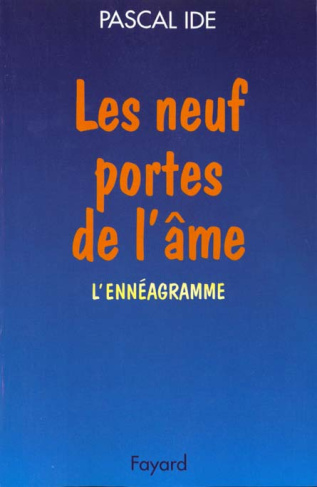 Les neuf portes de l'âme. Ennéagramme et péchés capitaux, un chemin psychospirituel