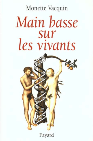 Main basse sur les vivants