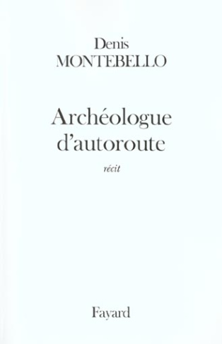 Archéologue d'autoroute