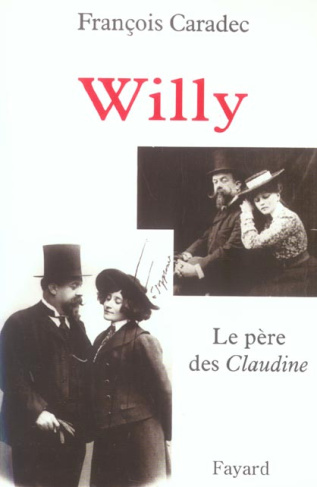 Willy. Le père des Claudine