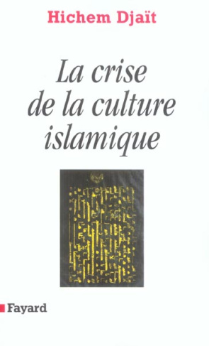 La crise de la culture islamique
