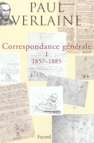 Correspondance générale de Verlaine. Volume 1, 1857-1885
