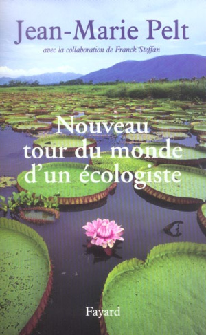 Nouveau tour du monde d'un écologiste