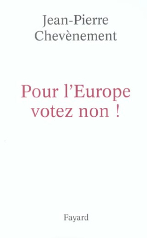 Pour l'Europe votez non !