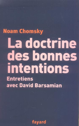 La doctrine des bonnes intentions