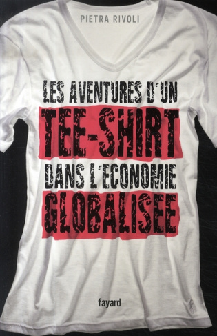 LES AVENTURES D'UN TEE-SHIRT DANS L'ECONOMIE GLOBALISEE