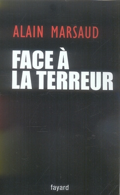 Face à la terreur. Entretien