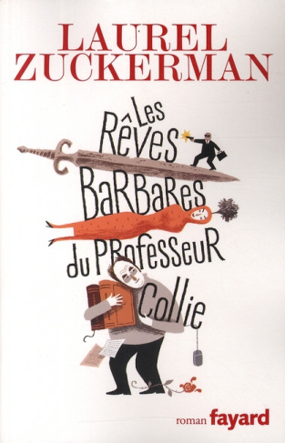 Les Rêves barbares du professeur Collie